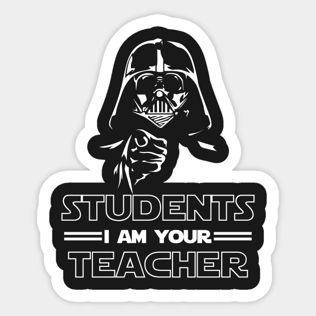 Students I am your Teacher Sticker by oyshopping